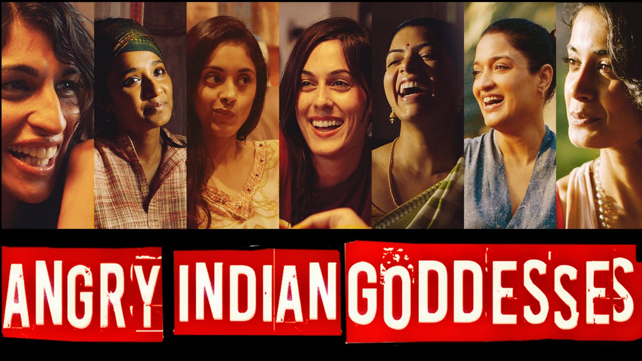 http://www.mojomedia.in/wp-content/uploads/2018/01/Angry-Indian-Goddesses.jpg